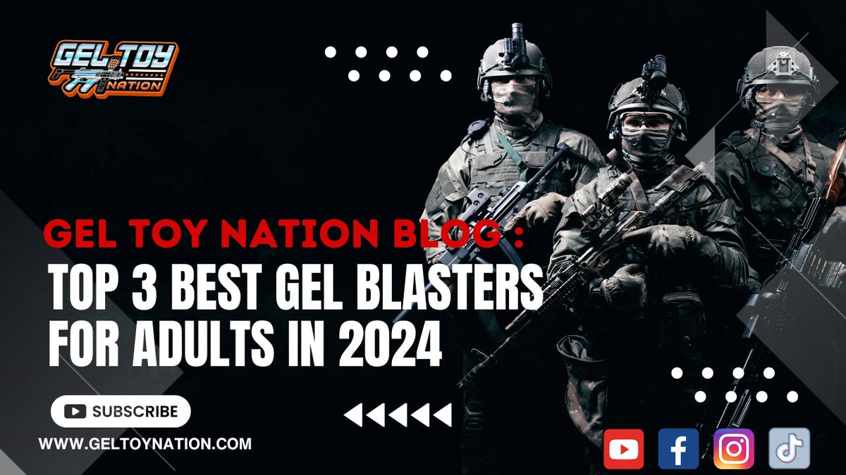 Best Gel Blasters for Fun