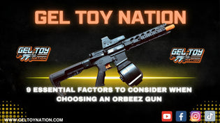  9 Essential Factors to Consider When Choosing an Orbeez Gun - Gel Toy Nation