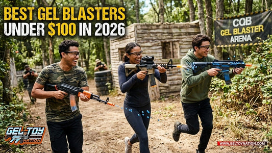 Best Gel Blasters Under $100 in 2026: Affordable Firepower That Delivers - Gel Toy Nation
