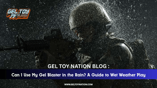  Can I Use My Gel Blaster in the Rain? A Guide to Wet Weather Play - Gel Toy Nation