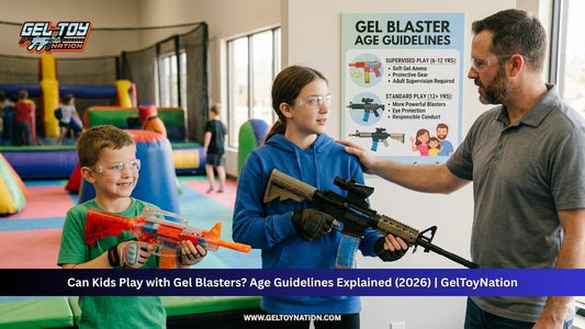 Can Kids Play with Gel Blasters? Age Guidelines Explained (2026) | GelToyNation - Gel Toy Nation