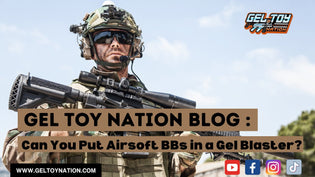  Can You Put Airsoft BBs in a Gel Blaster? - Gel Toy Nation