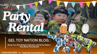  Elevate Your Kid's Birthday Celebration with Gel Toy Nation's Orby Blaster Party Rentals! - Gel Toy Nation