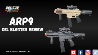  Exploring the ARP9 Gel Blaster: A Comprehensive Review with GelToyNation - Gel Toy Nation