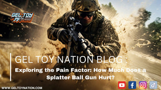  Exploring the Pain Factor: How Much Does a Splatter Ball Gun Hurt? - Gel Toy Nation