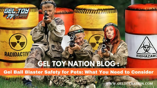  Gel Ball Blaster Safety for Pets: What You Need to Consider - Gel Toy Nation