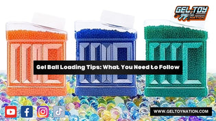  Gel Ball Loading Tips: What You Need to Follow - Gel Toy Nation