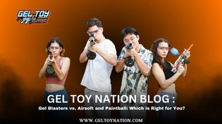  Gel Blasters vs. Airsoft and Paintball: Which is Right for You? - Gel Toy Nation