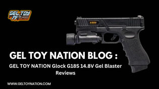  GEL TOY NATION Glock G18S 14.8V Gel Blaster Reviews - Gel Toy Nation