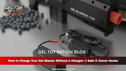 How to Charge Your Gel Blaster Without a Charger: 3 Safe & Clever Hacks - Gel Toy Nation