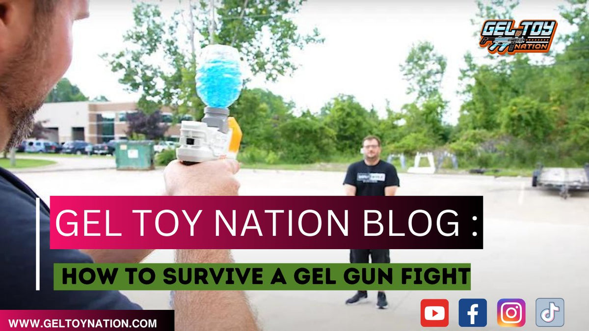 How to Survive a Gel Gun Fight – Gel Toy Nation