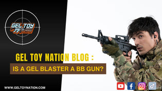  Is a Gel Blaster a BB Gun? - Gel Toy Nation