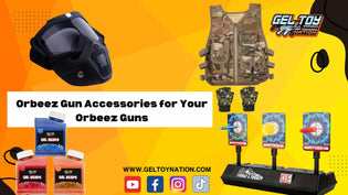  Orbeez Gun Accessories for Your Orbeez Guns - Gel Toy Nation