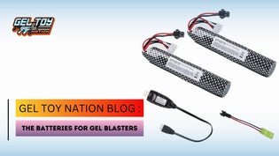  The Batteries for Gel Blasters: Everything You Need to Know - Gel Toy Nation