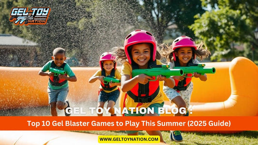 Top 10 Gel Blaster Games to Play This Summer (2025 Guide) - Gel Toy Nation