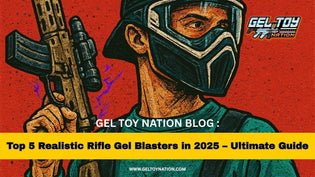  Top 5 Realistic Rifle Gel Blasters in 2025 – Ultimate Guide - Gel Toy Nation
