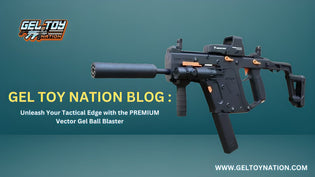  Unleash Your Tactical Edge with the PREMIUM Vector Gel Ball Blaster - Gel Toy Nation