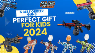  Unlocking Fun: 5 Best Orbeez Guns of 2024 - The Perfect Gift for Kids - Gel Toy Nation