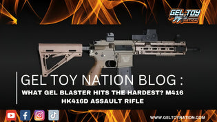  What Gel Blaster Hits the Hardest? M416 HK416D Assault Rifle - Gel Toy Nation