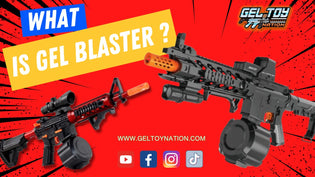  What is a Gel Blaster? - Gel Toy Nation
