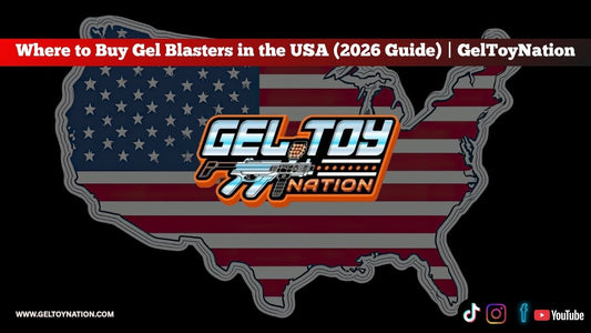 Where to Buy Gel Blasters in the USA (2026 Guide) | GelToyNation - Gel Toy Nation