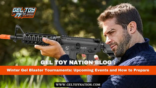  Winter Gel Blaster Tournaments: Upcoming Events and How to Prepare - Gel Toy Nation